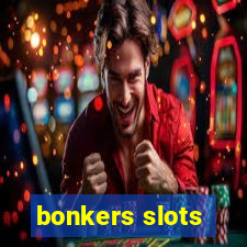 bonkers slots